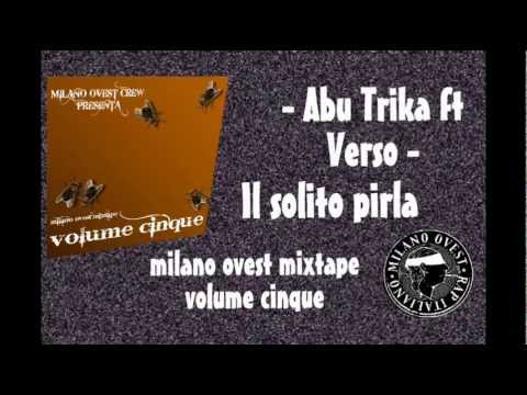 14 Il solito pirla,Abu Trika ft Verso-Milano Ovest Vol 5
