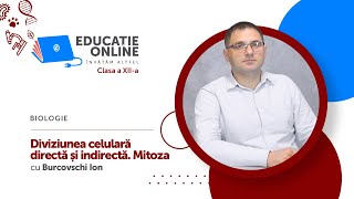Diviziunea celulară directă și indirectă. Mitoza