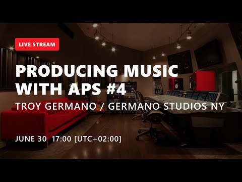 Troy Germano / Germano Studios NY - The Hit Factory | live interview | Producing music with APS #4