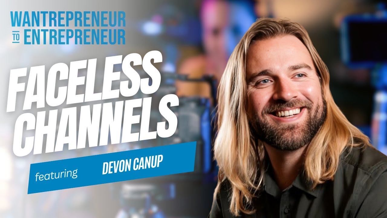 Devon Canup on Wantrepreneur Show