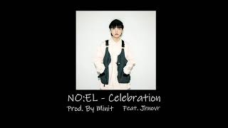 NO:EL - Celebration 1시간