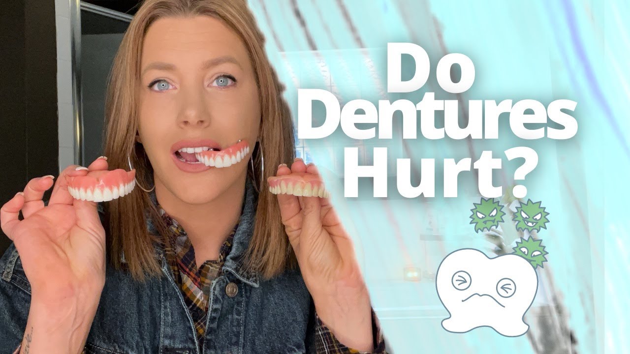 Do Dentures Hurt?