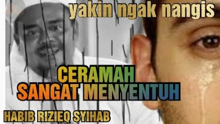 Download lagu Heart-touching and sorrowful, a lecture by Habib Rizieq Syihab mp3