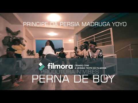 Perna de boy principe da persía feat madruga yoyo