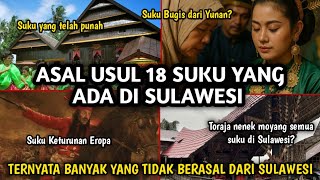 Download lagu ORIGIN OF 18 TRIBES IN SULAWESI mp3