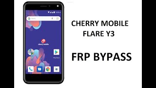 CHERRY MOBILE FLARE Y3 BYPASS FRP