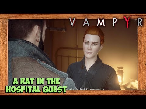 Vampyr Walkthrough #5 - A Rat In The Hospital Main Quest