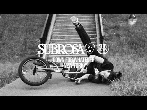 Subrosa Brand - Down For Whatever: New York