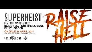 SUPERHEIST - RAISE HELL official trailer