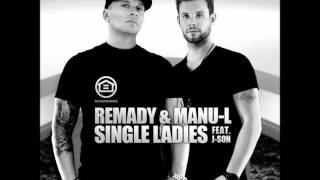 Single Ladies - Remady &amp; Manu-L ft. J-Son