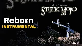 Stuck Mojo - Reborn (Instrumental Edition)