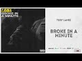 Tory Lanez Broke In A Minute New Toronto 3