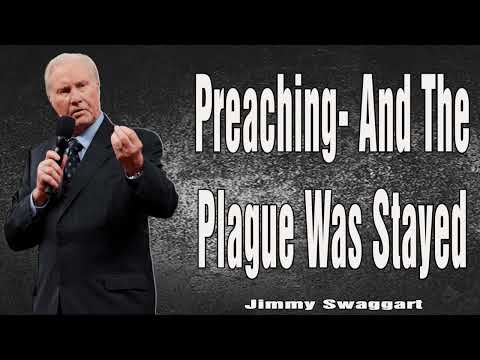 Jimmy Swaggart Preaching 2024 -  And The Plague Was Stayed