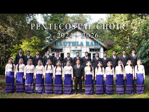 Pentecostal Choir (2024-2026) -  Rauthla ram