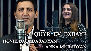 Hovik Baghdasaryan & Anna Muradyan - Quyr ev Exbayr (2022)