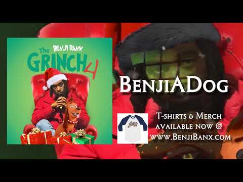 Benji Banx - BenjiADog [The Grinch 4]