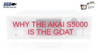 Video thumbnail for Why the Akai S5000 is the GOAT (AK.SYS USB) by Thought-Forms