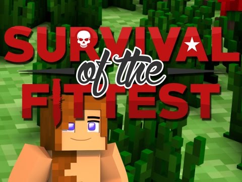 Minecraft - Survival of the Fittest!  (Part 1)