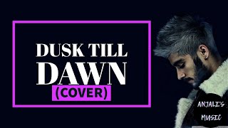 DUSK TILL DAWN (LYRICAL COVER)- RAMGOPAL FT ANJALI