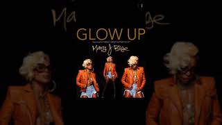 Mary j blige glow up ft quavo DJ khaled &amp; Missy Elliot
