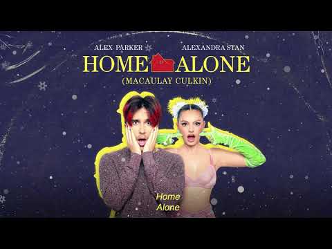 Alex Parker & Alexandra Stan - Home Alone (Macaulay Culkin)