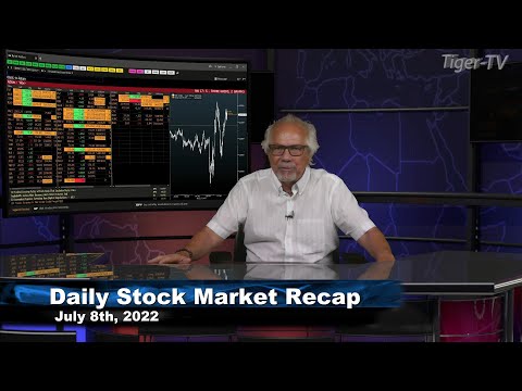 July 8th, Daily Market Recap - 2022