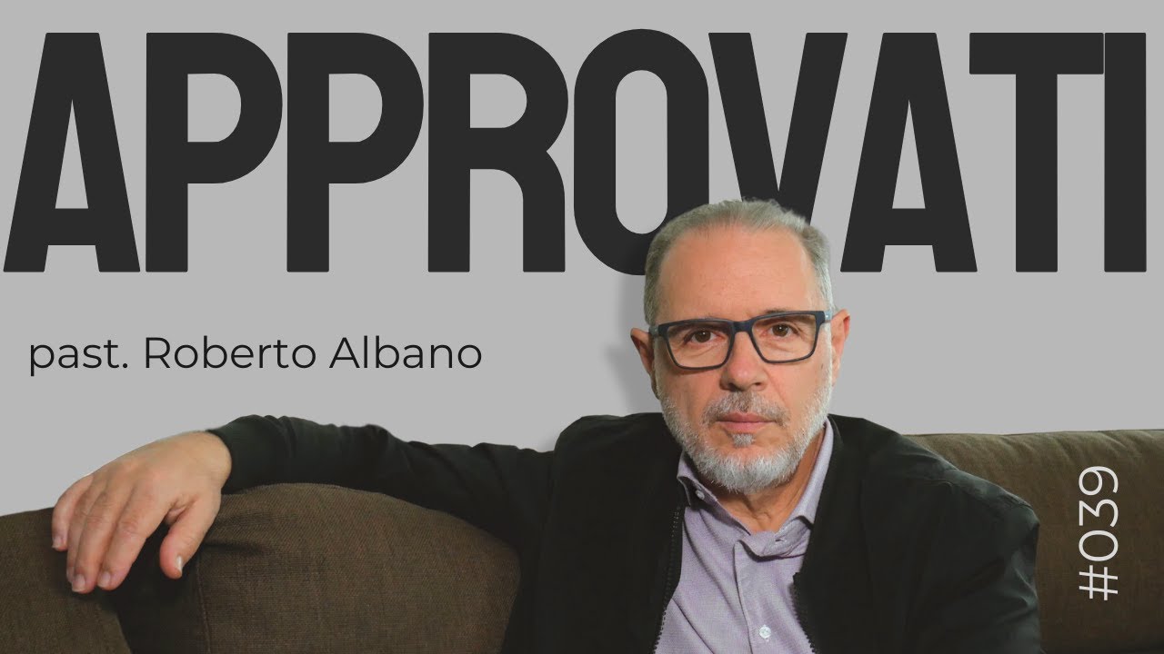 INIZIA CON GESÙ! - "Approvati per la Sua grazia"