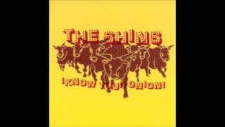 The Shins ‎– Know Your Onion!