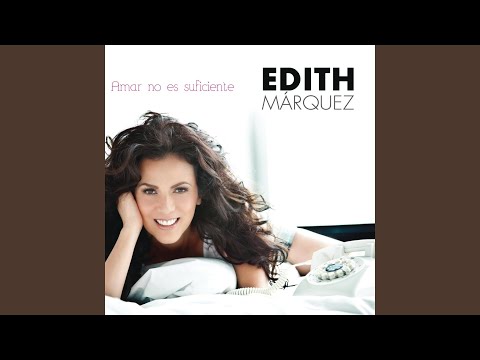 Arrepentida - Edith Marquez