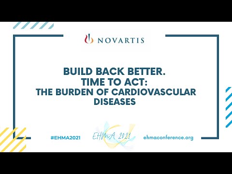 Build Back Better. Time to act: the burden of cardiovascular diseases
