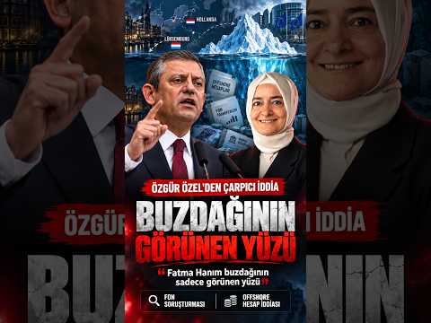Özgür Özel: “Fatma Hanım Buzdağının Görünen Yüzü”