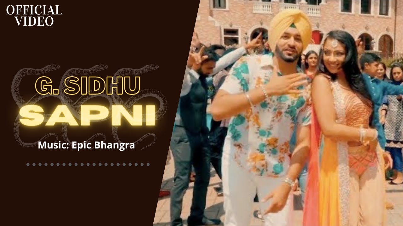 Sapni Lyrics  | Sapni | G. Sidhu | Epic Bhangra