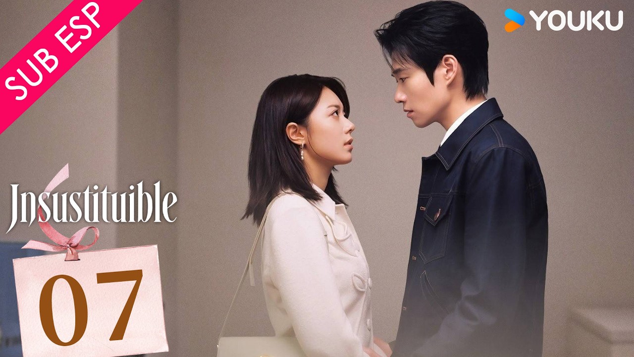 Episodio 07 | Insustituible (Irreplaceable) | Zhao Jinmai y Wei Daxun | YOUKU Spanish