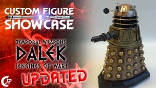 Custom Figure Showcase : Temporal Weapons Dalek (Engines Of War) - UPDATED