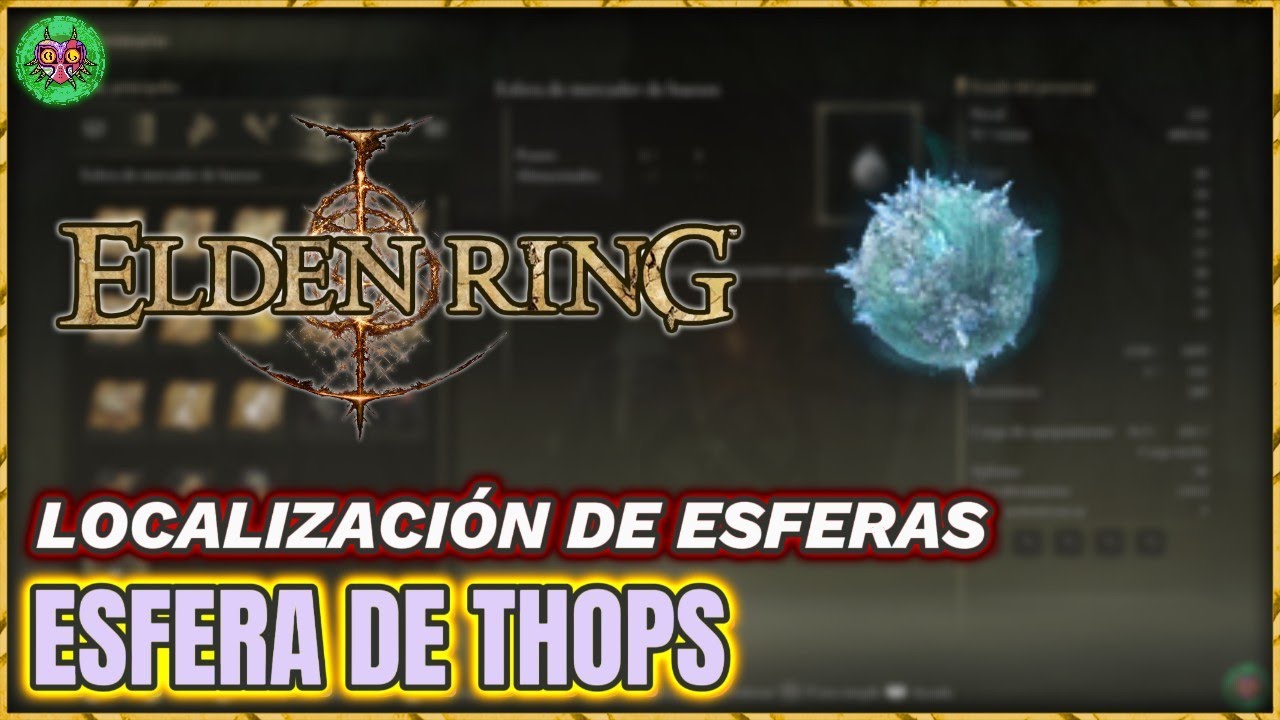 Localización ESFERA de THOPS | Elden Ring