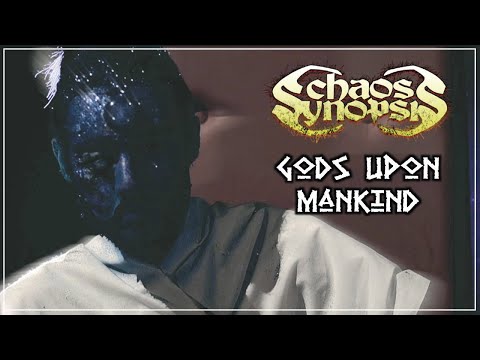 Chaos Synopsis - Gods Upon Mankind (Official Video)