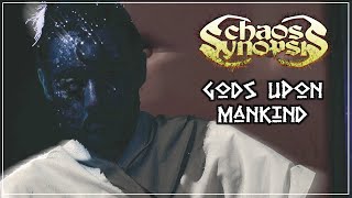 Chaos Synopsis - Gods Upon Mankind (Official Video)