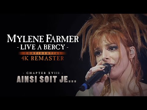 Mylène Farmer - Live à Bercy : Ainsi soit je (4K Remaster)