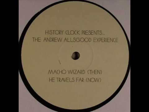The Andrew Allsgood Experience - He Travels Far (2009)
