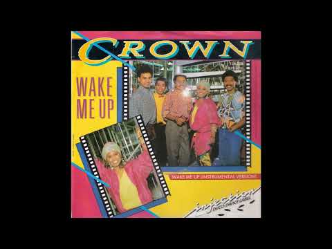 Crown - Wake Me Up (1986)