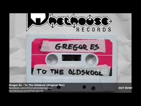 Gregor Es - To The Oldskool (Original Mix) || OUT NOW @ BEATPORT !