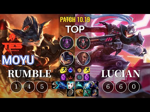 TES Moyu Rumble vs Lucian Top - KR Patch 10.19