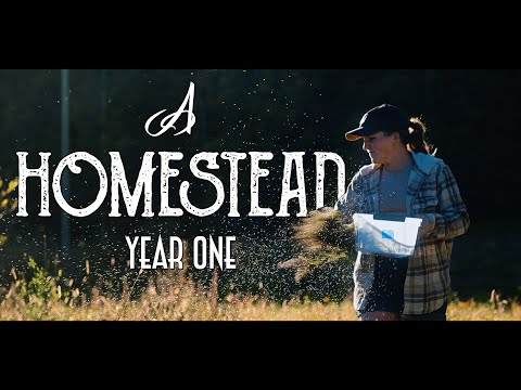 A Homestead: Year One [FULL DOCUMENTARY]