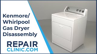 Kenmore/Whirlpool Gas Dryer Disassembly (Model 11079622800/WED5300VW0) – Dryer Repair Help