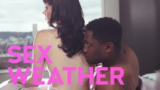 Sex Weather (2018) Video