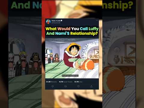 What Would You Call Luffy And Nami's Relationship #shorts #onepiece #nami