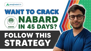 45 Days Strategy For NABARD Grade A 2022 | NABARD Grade A | NABARD Grade A 2022