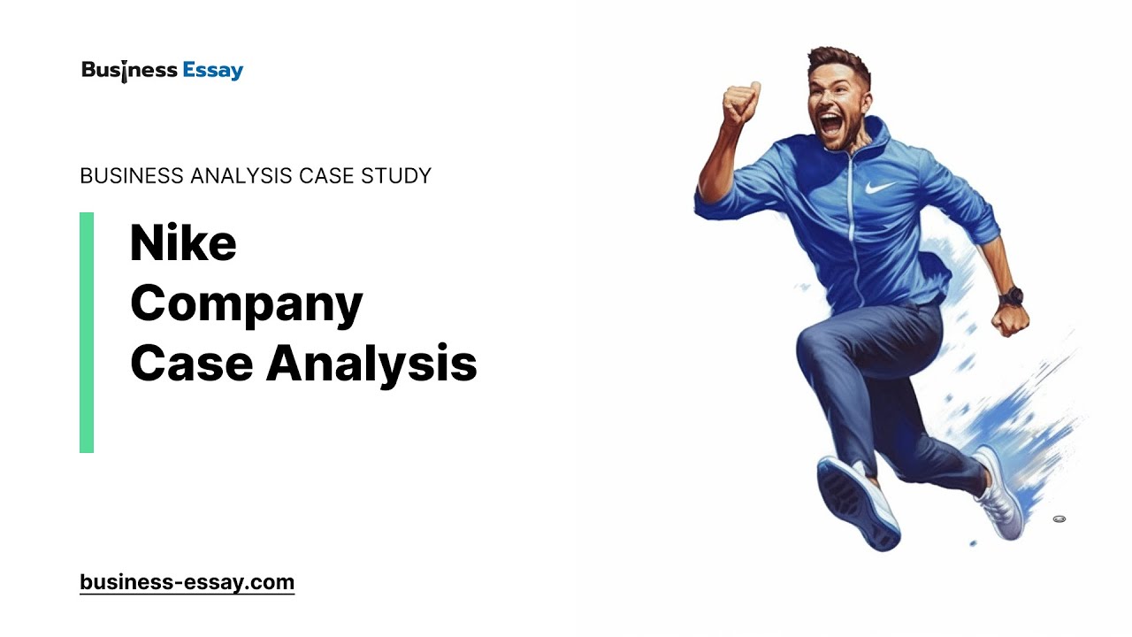 Nike Company Case Analysis - Essay Example