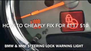 How to Fix the BMW & MINI Steering Lock warning CHEAPLY!