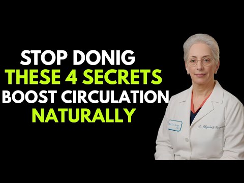 Men Over 50  4 Secrets to Boost Circulation Naturally — Stop Doing These 4 Now